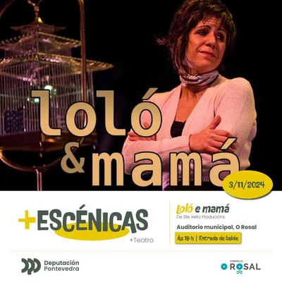 Disfruta de -Lol e mam- en O Rosal: un teatro lleno de risas y reflexiones este domingo