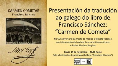 El Concello de Tui rinde homenaje a Francisco Snchez con la edicin gallega de su obra -Carmen de Cometa-