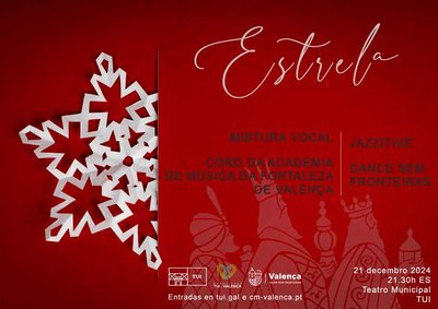-Estrela- ilumina la Navidad de la Eurociudad Tui-Valena con msica y magia