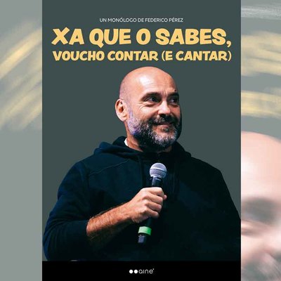 Cultura y humor en Tui: Federico Prez estrena -Xa que o sabes, voucho contar (e cantar)-