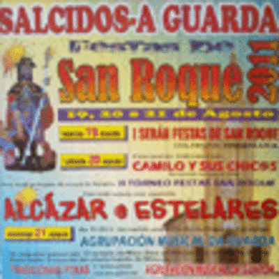 FESTAS DE SAN ROQUE 2011 DO 19  21 DE AGOSTO EN SALCIDOS-A GUARDA