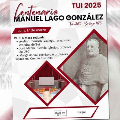 Tui conmemora el centenario de Manuel Lago Gonzlez con una mesa redonda este martes