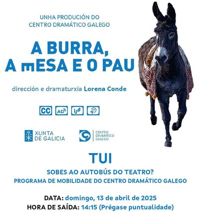 Tui organiza un viaje en autobs para asistir a la obra -A Burra, a Mesa e o Pau- en Santiago