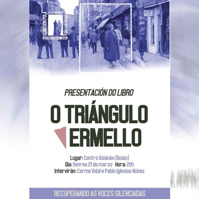 Presentacin del libro O Tringulo Vermello en Goin este viernes 21 de marzo