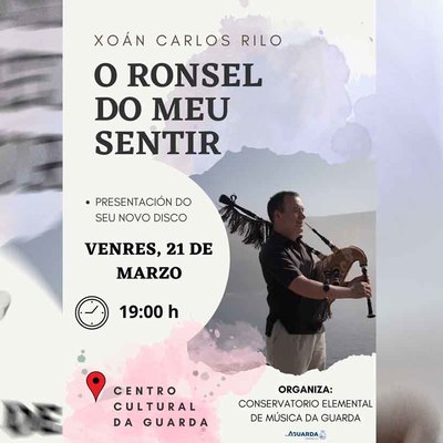 Xon Carlos Rilo presenta su nuevo disco O ronsel do meu sentir en A Guarda