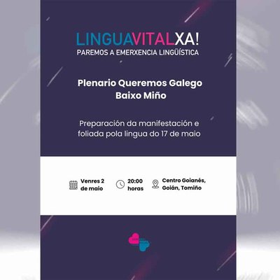 Queremos Galego convoca en Goin un plenario comarcal para preparar la manifestacin del 17 de mayo