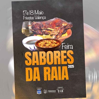 Valena acoge el Festival -Sabores da Raia-: tradicin, sabores y msica el 17 y 18 de mayo