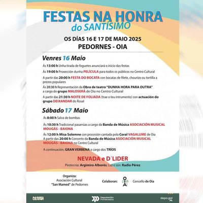 Todo listo en Oia para las Fiestas del Santsimo de Pedornes los das 16 y 17 de mayo