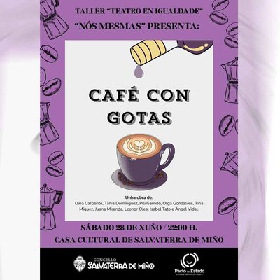 -Caf con gotas- se estrena el 28 de junio en Salvaterra de Mio como broche al taller de Teatro en Igualdad