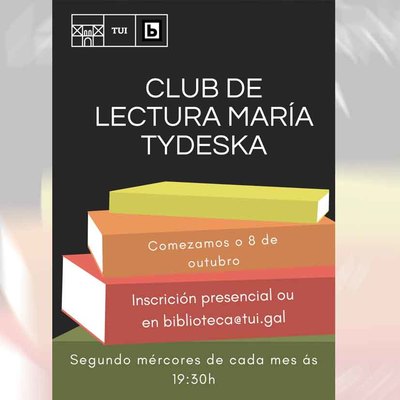 El Club de Lectura Mara Tydeska abre inscripciones hasta el 26 de septiembre en la Biblioteca Municipal de Tui