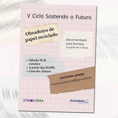 A Guarda organiza un taller familiar para aprender a elaborar papel reciclado dentro del V Ciclo Medioambiental