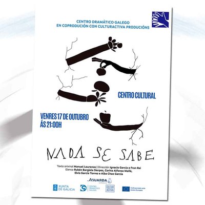 El ciclo -Ven ao Teatro- contina en A Guarda con la innovadora propuesta escnica -Nada se sabe-
