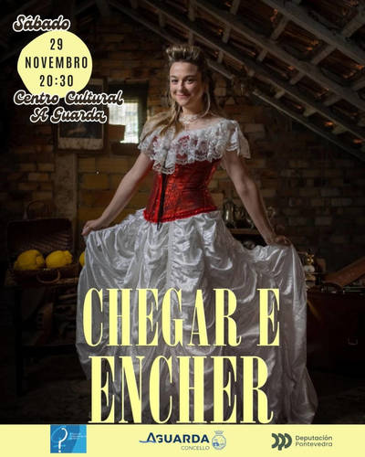 El Concello de A Guarda despide el 25N con la obra teatral -Chegar e encher- de Bea Campos