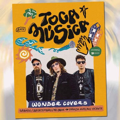 El programa TocaMsica arranca la Navidad en A Guarda con el directo de Wondercovers