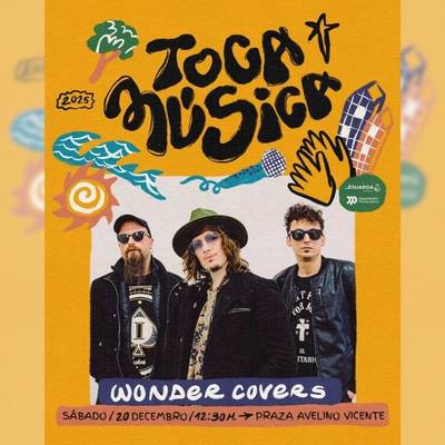 A Guarda recupera esta Navidad el concierto de Wondercovers suspendido por la lluvia en verano A Guarda recupera esta Navidad el concierto de Wondercovers suspendido por la lluvia en verano