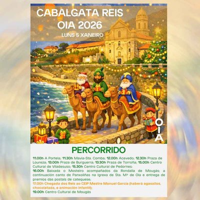 La Cabalgata de Reyes de Oia llenar� el municipio de ilusi�n durante toda la jornada del 5 de enero