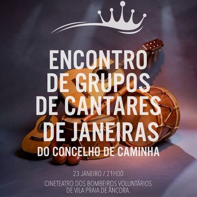 Caminha revive sus ra�ces con el esperado Encontro de Grupos de Janeiras