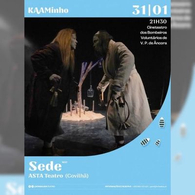 El KAAMinho regresa a Vila Praia de Ancora con -SEDE-, una propuesta teatral de fuerte carga visual
