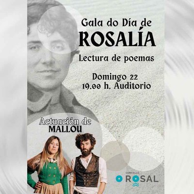 El Auditorio de O Rosal acoge la Gala do D�a de Rosal�a con recital y concierto de Mallou