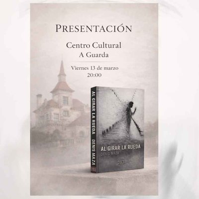La literatura regresa al Centro Cultural de A Guarda con la presentaci�n del nuevo libro de Denis Maza