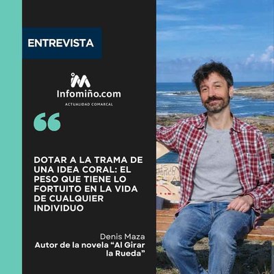 Entrevista: Denis Maza regresa a A Guarda para presentar su nueva novela sobre el azar y el destino