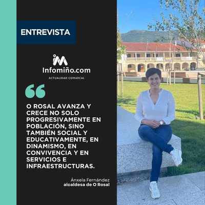 Entrevista: �nxela Fern�ndez pone en valor el crecimiento de O Rosal y critica la situaci�n sanitaria en el municipio