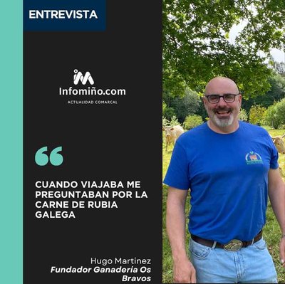 Entrevista a Hugo Mart�nez, fundador de Ganader�a Os Bravos: cuando viajaba me preguntaban por la carne de rubia galega