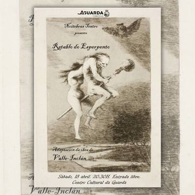 Noitebras Teatro regresa a A Guarda con -Retablo de esperpento- en el Centro Cultural