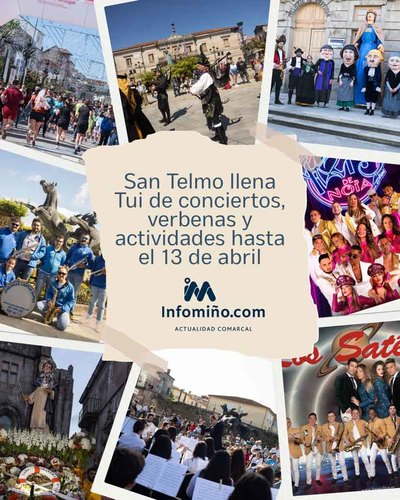 San Telmo llena Tui de conciertos, verbenas y actividades hasta el 13 de abril