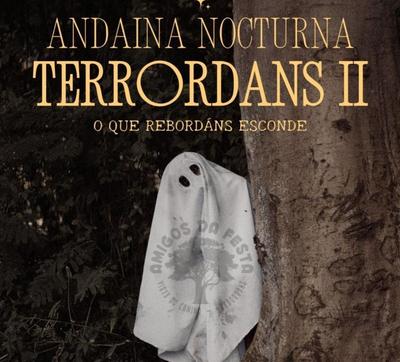 Tomi�o celebrar� este s�bado la andaina nocturna Terrordans II en Virxe do Cami�o