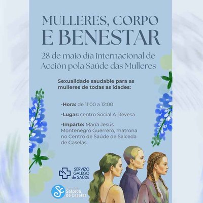 Salceda organiza una jornada sobre sexualidad saludable con motivo del D�a Internacional de Acci�n por la Salud de las Mujeres