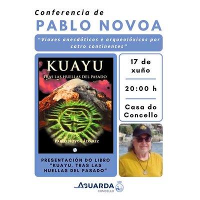 Pablo Novoa presenta en A Guarda su libro sobre arqueolog�a y viajes por cuatro continentes
