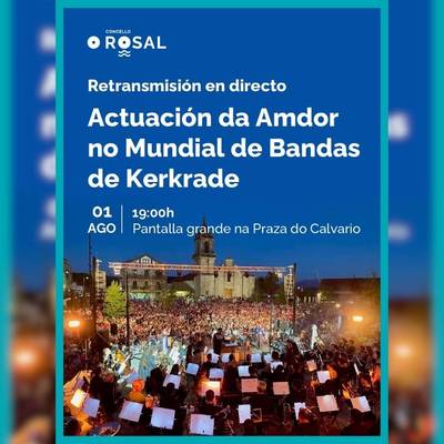 O Rosal instalar� una pantalla gigante para seguir a la Agrupaci�n Musical en el Mundial de Bandas de Kerkrade