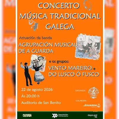 La Agrupaci�n Musical de A Guarda organiza un concierto de m�sica tradicional gallega con Vento Mareiro y Do Lusco � Fusco