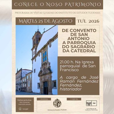 La iglesia de San Francisco de Tui protagoniza la �ltima visita del ciclo -Co�ece o noso patrimonio-
