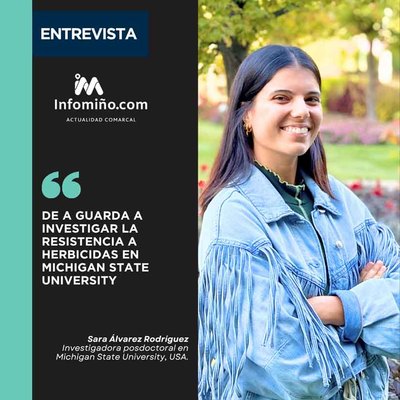 Entrevista a Sara �lvarez Rodr�guez: de A Guarda a investigar la resistencia a herbicidas en Michigan State University