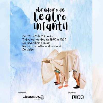 El teatro vuelve al Centro Cultural de A Guarda con talleres para ni�os de 6 a 12 a�os