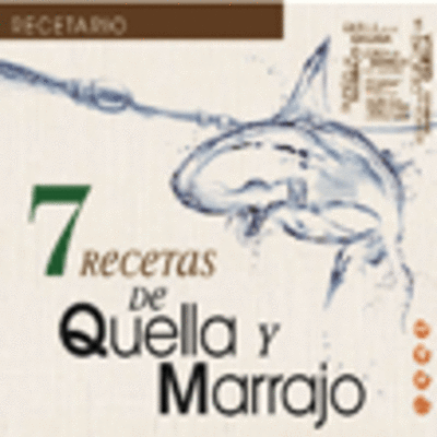 RECETARIO DE QUELLA Y MARRAJO DE ORPAGU