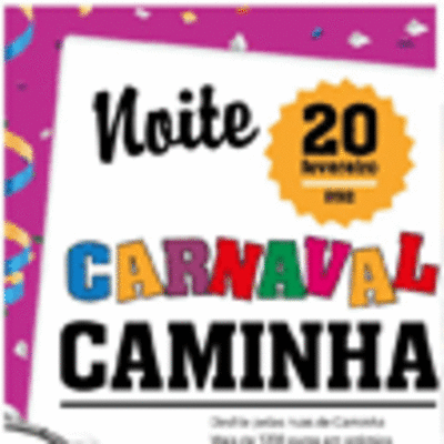 NA NOITE DE CARNAVAL, A MELHOR FESTA  EM CAMINHA!