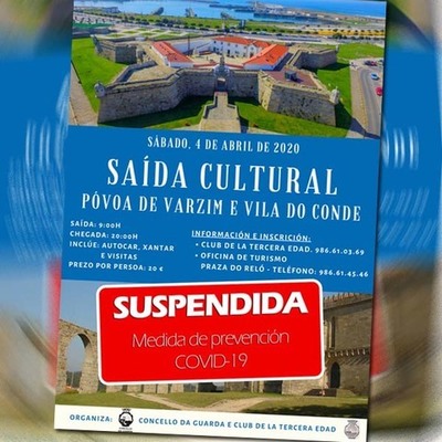 Suspendida la Visita cultural a Póvoa de Varzim y Vila do Conde