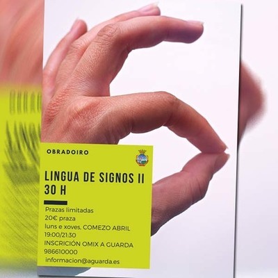 Nova oferta formativa: Curso de Lingua de signos II na Guarda a través da OMIX