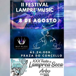 Infominho -  Msica, juventud y tradicin: el Festival LampreMusic regresa a Arbo el 8 de agosto - 