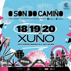 Infominho -  O Son Do Camio 2026 volver al O Monte do Gozo los das 18, 19 y 20 de junio - 