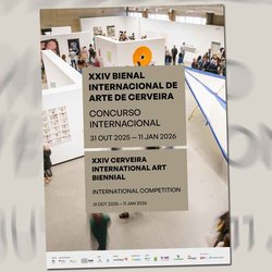 Infominho -  Abierto el concurso internacional de la XXIV Bienal de Arte de Cerveira, con 50.000 euros en premios adquisición -  Infominho -  Abierto el concurso internacional de la XXIV Bienal de Arte de Cerveira, con 50.000 euros en premios adquisición -