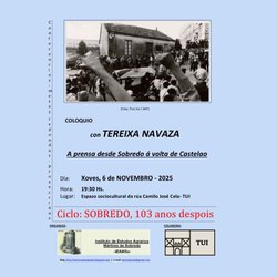 Infominho - Tui acoge un coloquio con la periodista Tereixa Navaza sobre la prensa gallega y la memoria de Castelao - Infominho - Tui acoge un coloquio con la periodista Tereixa Navaza sobre la prensa gallega y la memoria de Castelao -