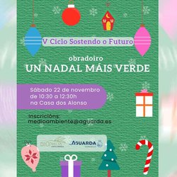 Infominho -  A Guarda apuesta por un -Nadal ms verde- con un taller para elaborar adornos navideos naturales y reciclados - 
