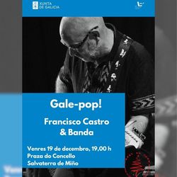 Infominho -  Salvaterra de Mi�o acoge el concierto Gale-pop! de Francisco Castro dentro del programa -Nadal en Rede- - 