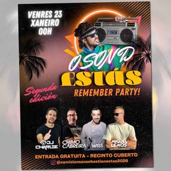 Infominho -  Las fiestas de San Sebasti�n de Est�s apuestan por el remember con -O Son de Est�s- - 
