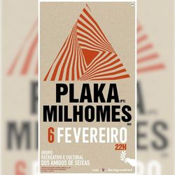 Infominho -  El Grupo Recreativo y Cultural dos Amigos de Seixas acoge el concierto de Plaka y Milhomes el 6 de febrero - 