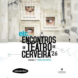 Infominho -  Vila Nova de Cerveira presenta la programaci�n de los Encontros de Teatro 2026 - 